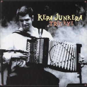 Tricky, Kepa Junkera