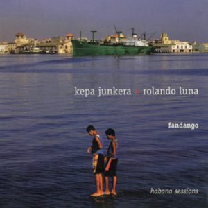 Habana Sessions, Kepa Junkera
