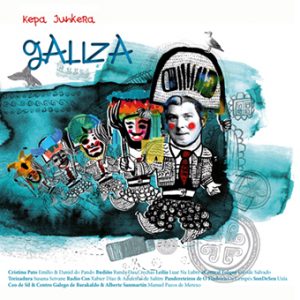 Galiza, Kepa Junkera